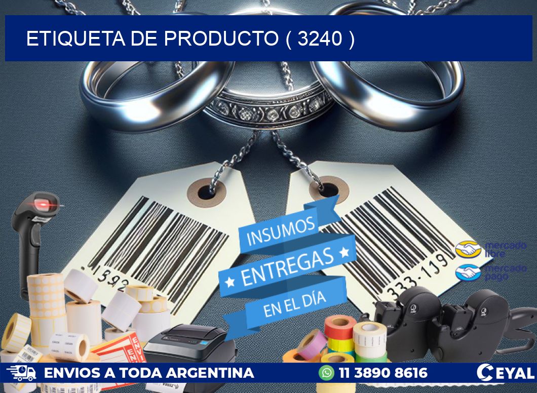 ETIQUETA DE PRODUCTO ( 3240 )