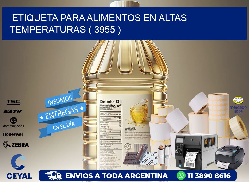 ETIQUETA PARA ALIMENTOS EN ALTAS TEMPERATURAS ( 3955 )