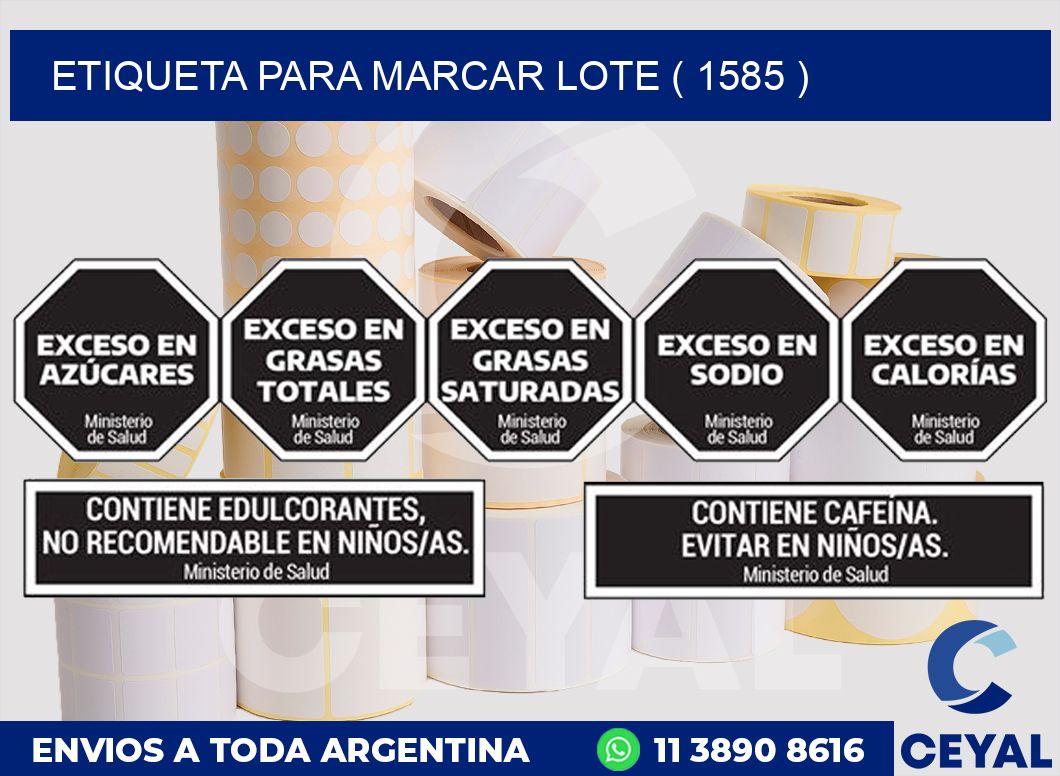 ETIQUETA PARA MARCAR LOTE ( 1585 )