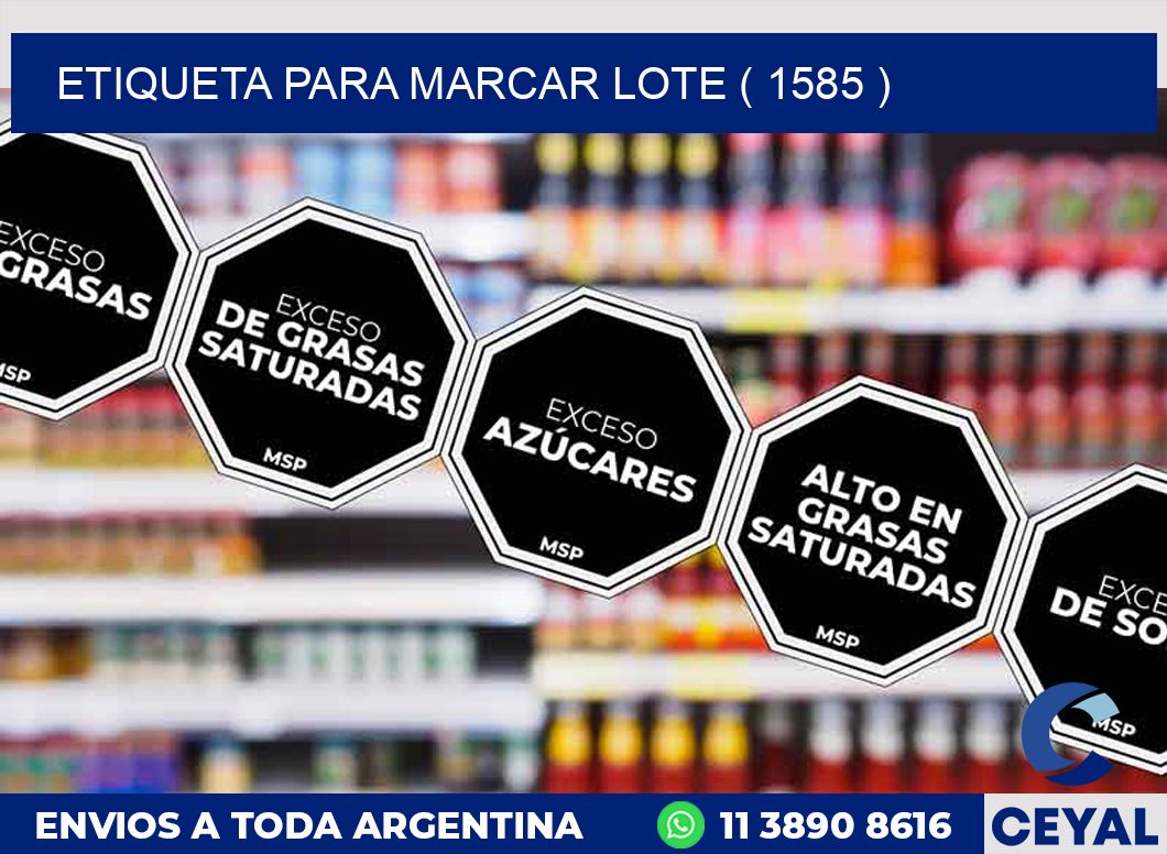 ETIQUETA PARA MARCAR LOTE ( 1585 )