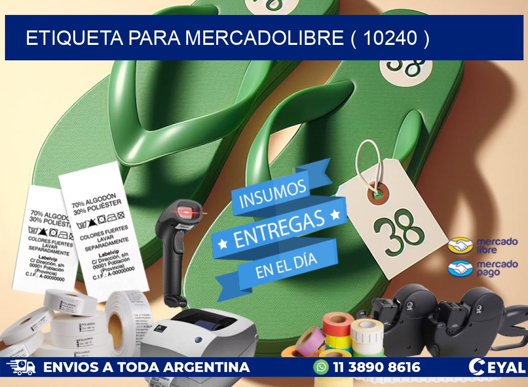 ETIQUETA PARA MERCADOLIBRE ( 10240 )