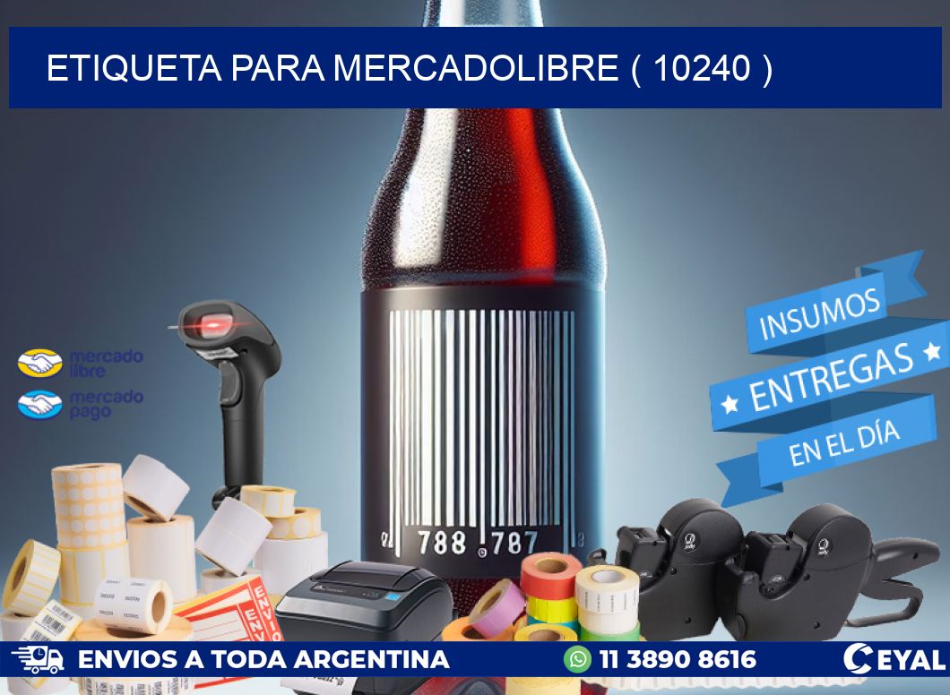 ETIQUETA PARA MERCADOLIBRE ( 10240 )