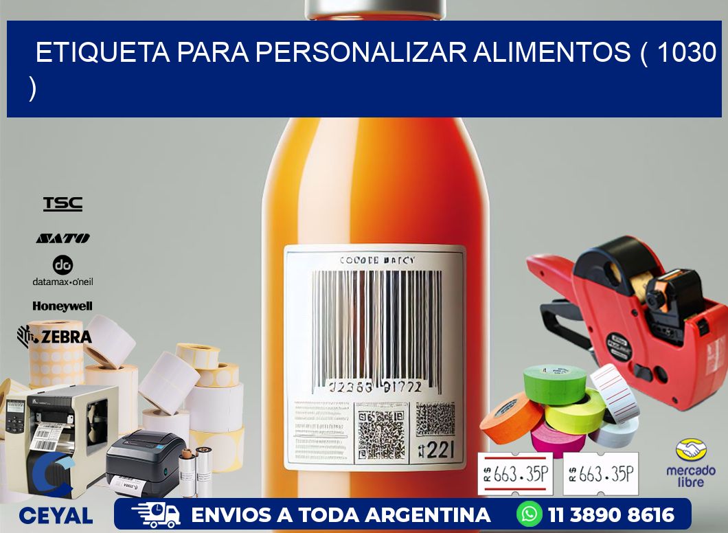 ETIQUETA PARA PERSONALIZAR ALIMENTOS ( 1030 )