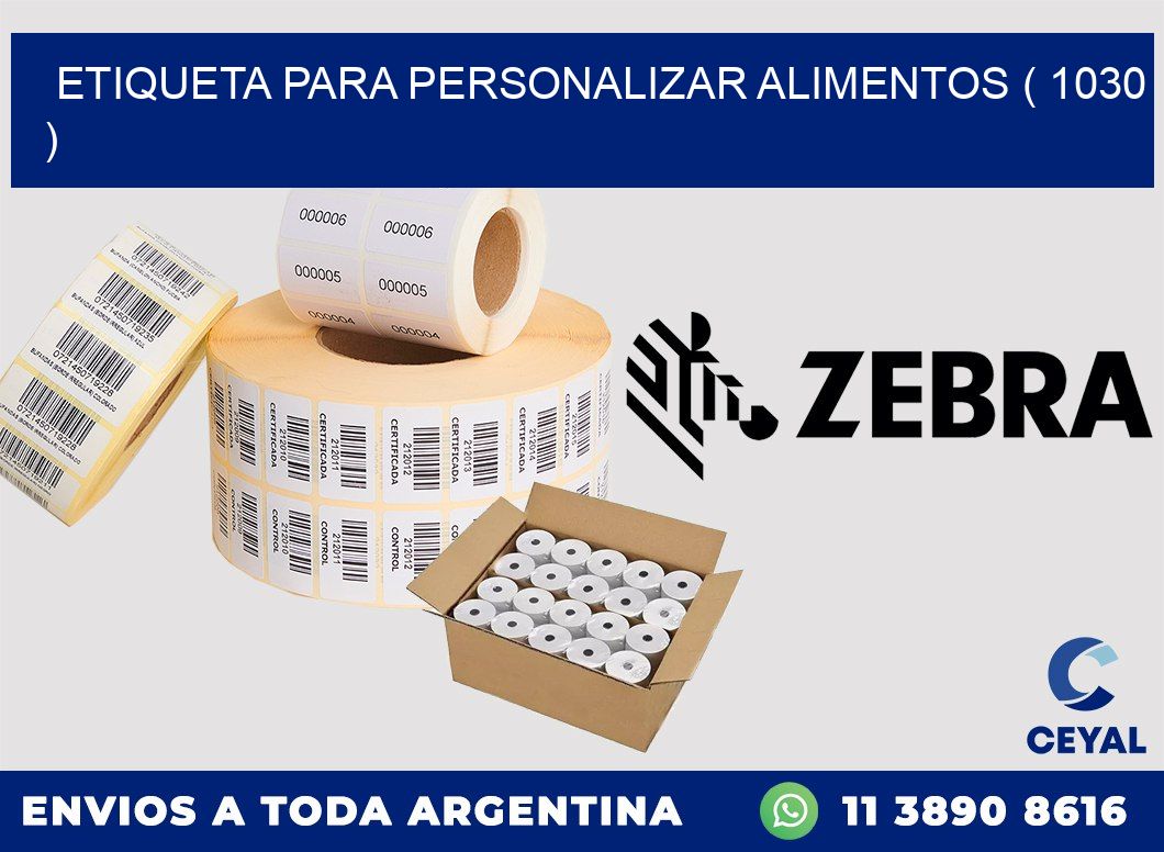 ETIQUETA PARA PERSONALIZAR ALIMENTOS ( 1030 )
