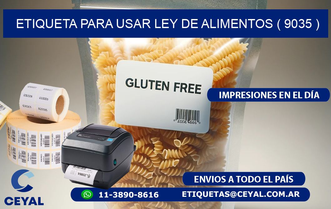 ETIQUETA PARA USAR LEY DE ALIMENTOS ( 9035 )