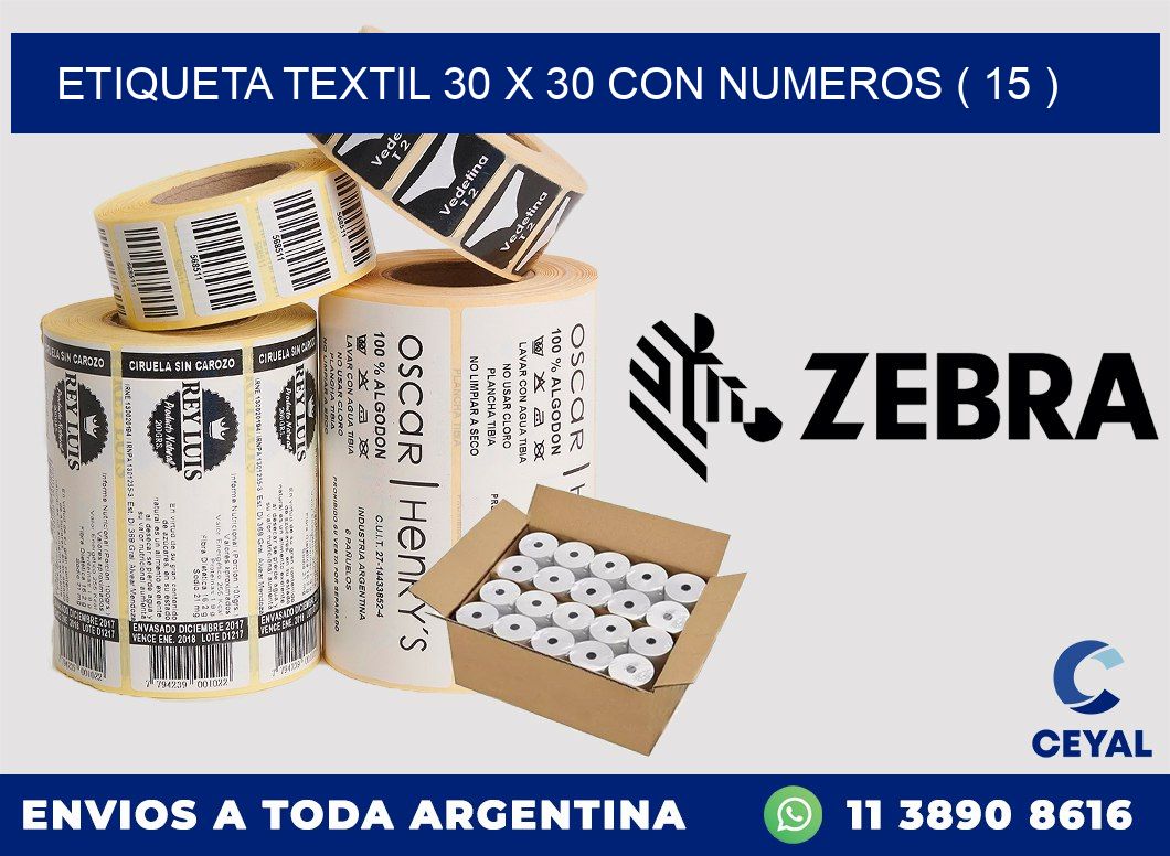 ETIQUETA TEXTIL 30 X 30 CON NUMEROS ( 15 )