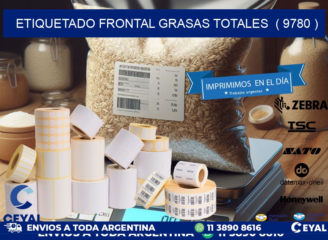 ETIQUETADO FRONTAL GRASAS TOTALES  ( 9780 )