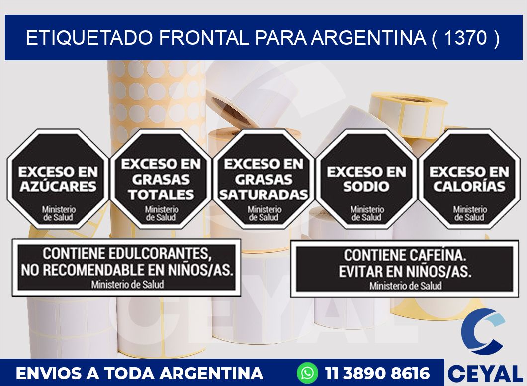 ETIQUETADO FRONTAL PARA ARGENTINA ( 1370 )