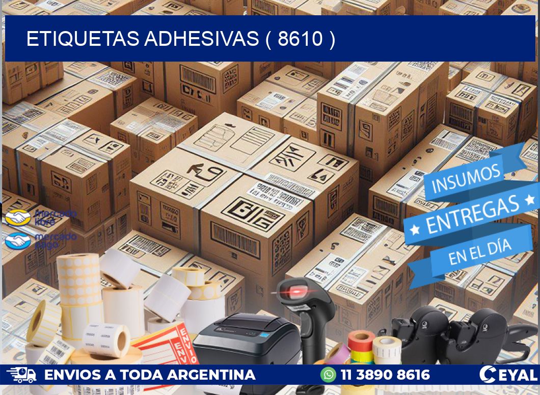 ETIQUETAS ADHESIVAS ( 8610 )