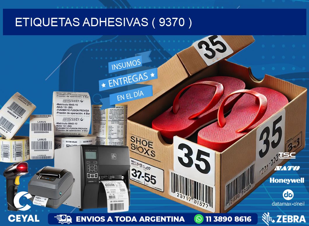 ETIQUETAS ADHESIVAS ( 9370 )