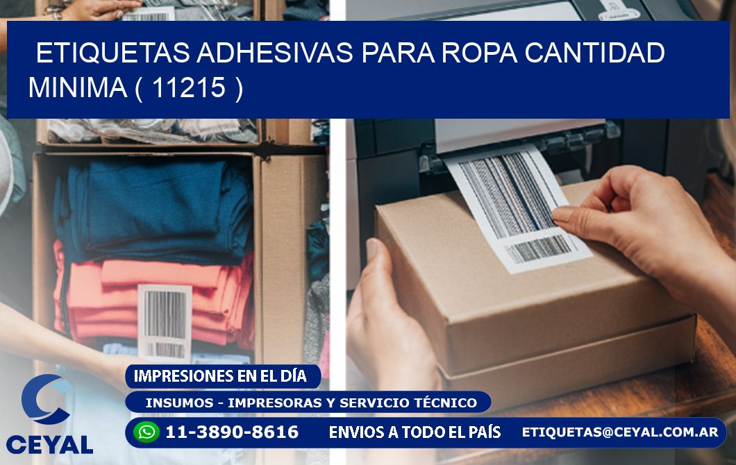 ETIQUETAS ADHESIVAS PARA ROPA CANTIDAD MINIMA ( 11215 )