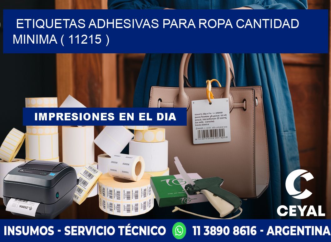 ETIQUETAS ADHESIVAS PARA ROPA CANTIDAD MINIMA ( 11215 )