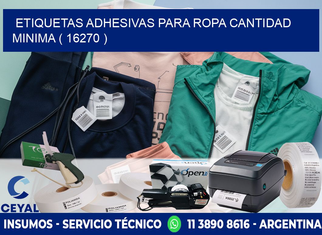 ETIQUETAS ADHESIVAS PARA ROPA CANTIDAD MINIMA ( 16270 )
