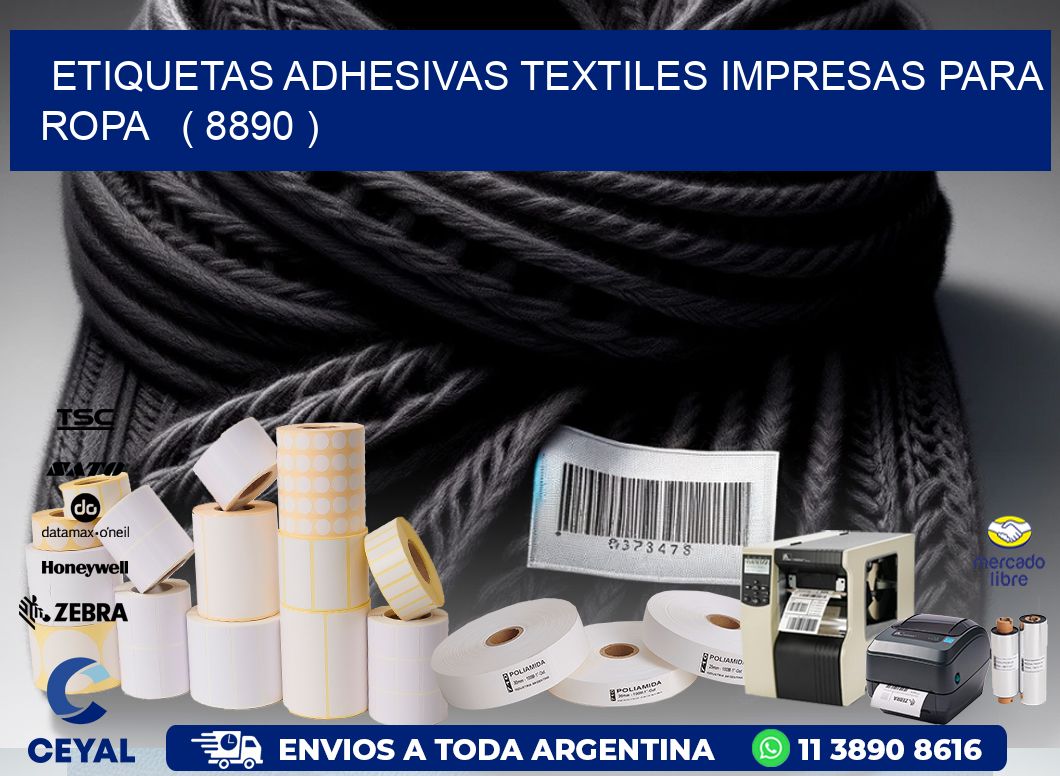 ETIQUETAS ADHESIVAS TEXTILES IMPRESAS PARA ROPA   ( 8890 )