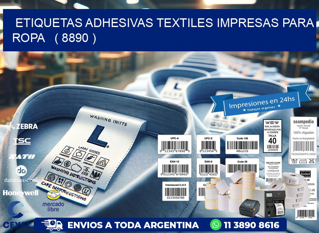 ETIQUETAS ADHESIVAS TEXTILES IMPRESAS PARA ROPA   ( 8890 )