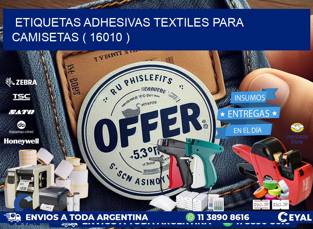 ETIQUETAS ADHESIVAS TEXTILES PARA CAMISETAS ( 16010 )