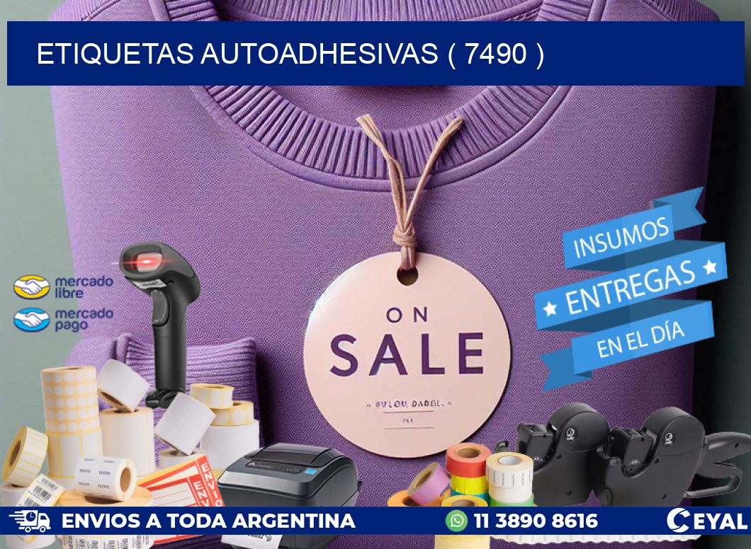 ETIQUETAS AUTOADHESIVAS ( 7490 )
