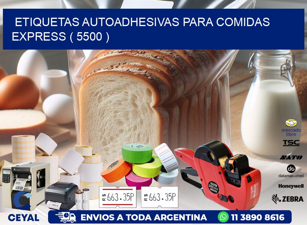ETIQUETAS AUTOADHESIVAS PARA COMIDAS EXPRESS ( 5500 )