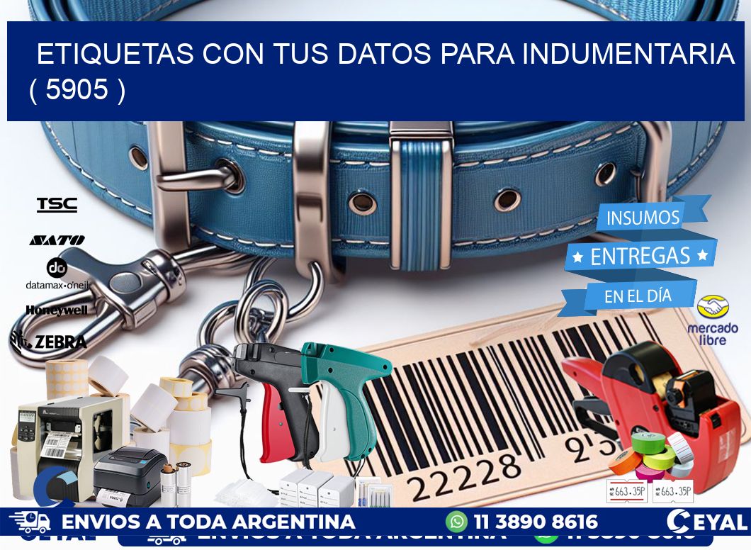 ETIQUETAS CON TUS DATOS PARA INDUMENTARIA   ( 5905 )