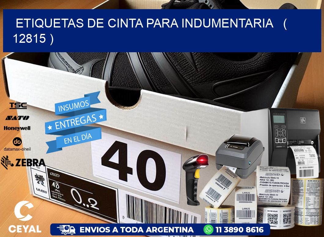 ETIQUETAS DE CINTA PARA INDUMENTARIA   ( 12815 )