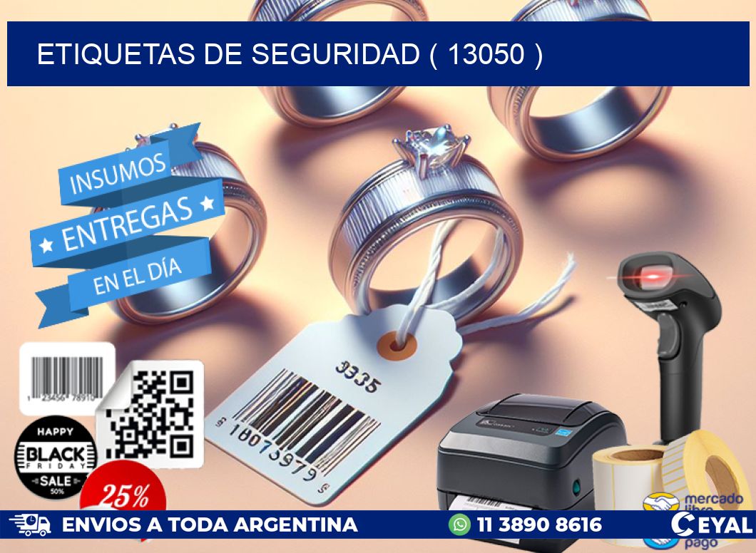 ETIQUETAS DE SEGURIDAD ( 13050 )