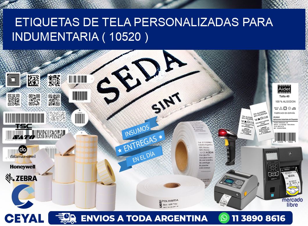 ETIQUETAS DE TELA PERSONALIZADAS PARA INDUMENTARIA ( 10520 )