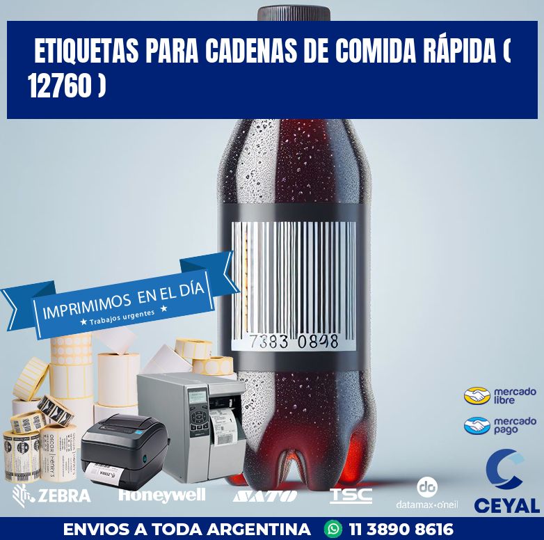 ETIQUETAS PARA CADENAS DE COMIDA RÁPIDA ( 12760 )