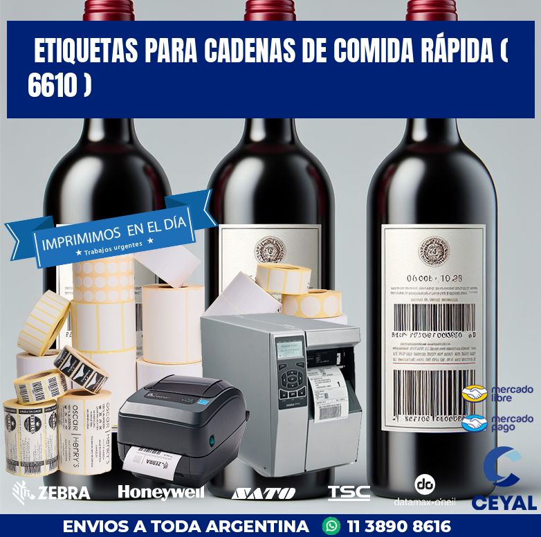ETIQUETAS PARA CADENAS DE COMIDA RÁPIDA ( 6610 )