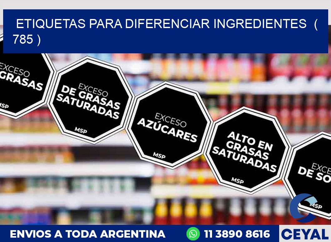 ETIQUETAS PARA DIFERENCIAR INGREDIENTES  ( 785 )