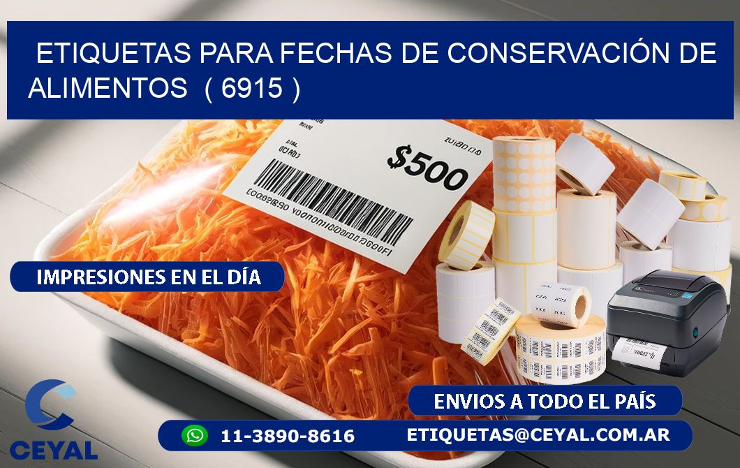 ETIQUETAS PARA FECHAS DE CONSERVACIÓN DE ALIMENTOS  ( 6915 )
