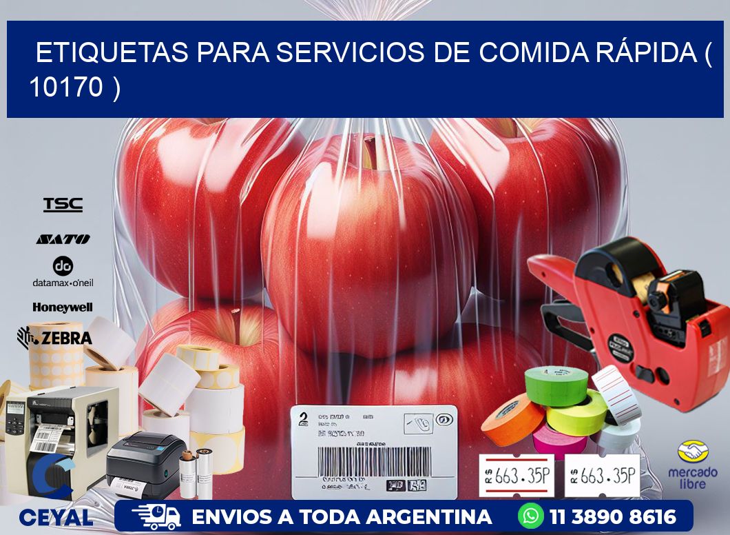 ETIQUETAS PARA SERVICIOS DE COMIDA RÁPIDA ( 10170 )