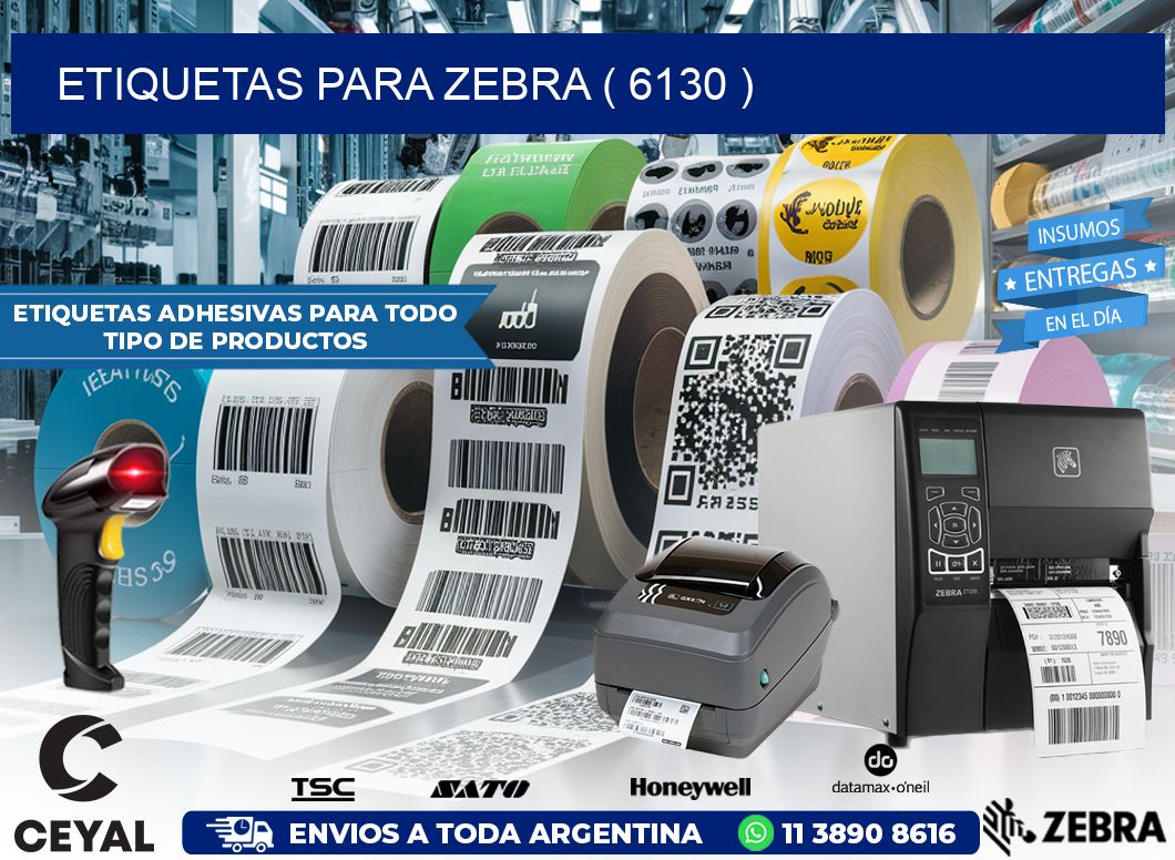 ETIQUETAS PARA ZEBRA ( 6130 )