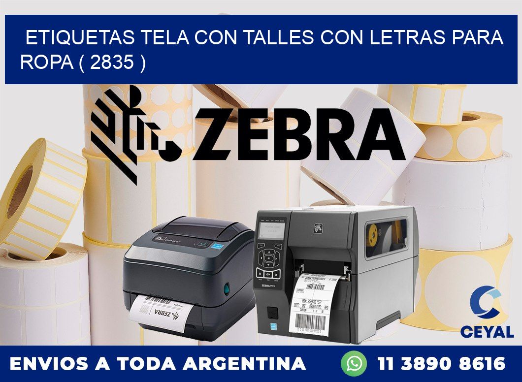 ETIQUETAS TELA CON TALLES CON LETRAS PARA ROPA ( 2835 )