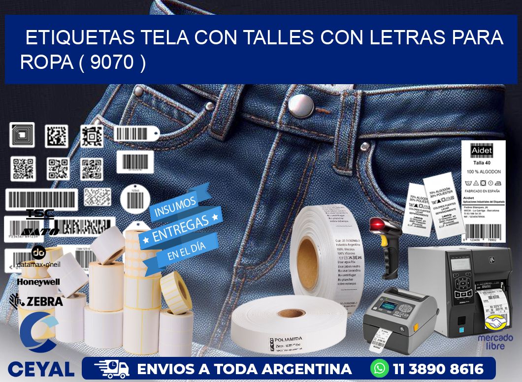 ETIQUETAS TELA CON TALLES CON LETRAS PARA ROPA ( 9070 )