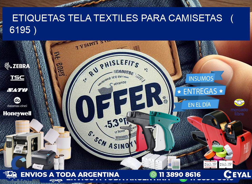 ETIQUETAS TELA TEXTILES PARA CAMISETAS   ( 6195 )