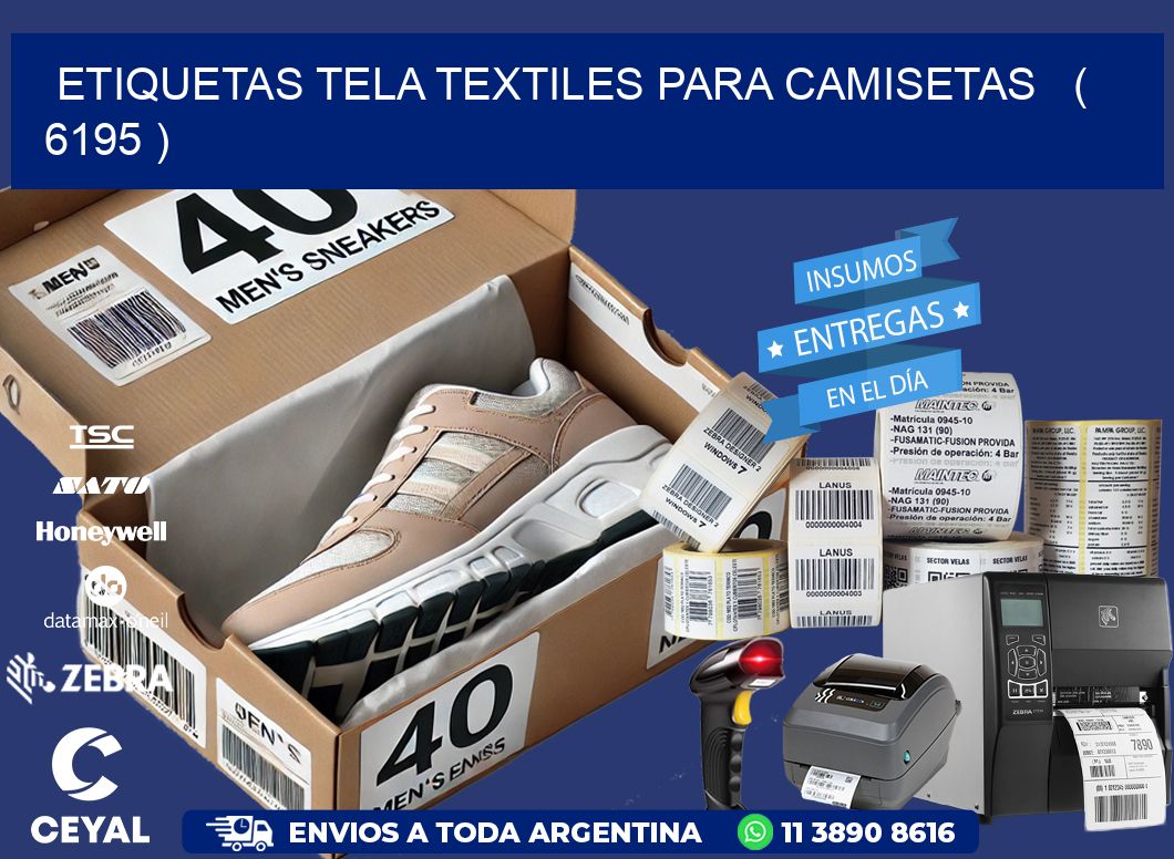 ETIQUETAS TELA TEXTILES PARA CAMISETAS   ( 6195 )