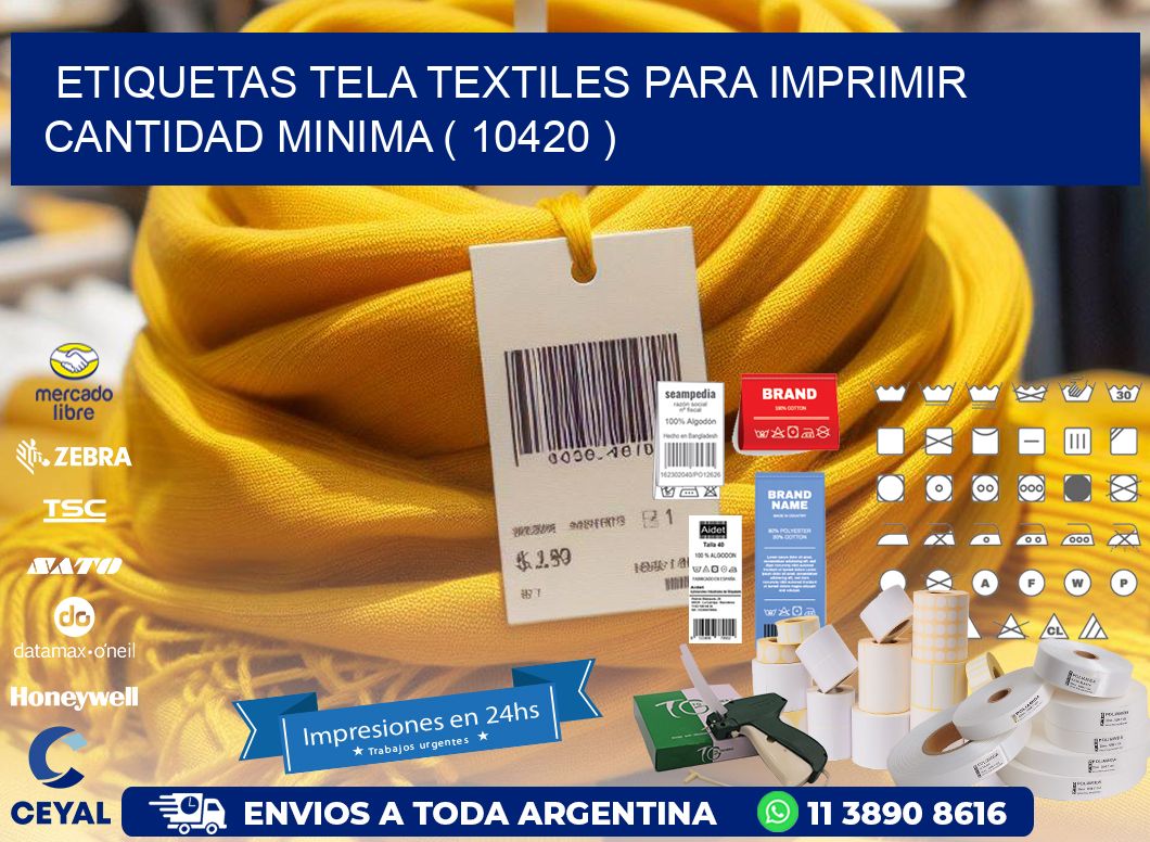 ETIQUETAS TELA TEXTILES PARA IMPRIMIR CANTIDAD MINIMA ( 10420 )