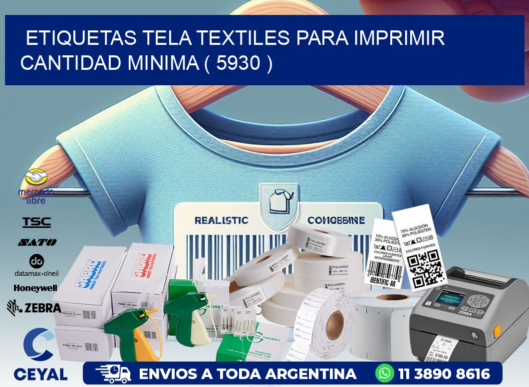 ETIQUETAS TELA TEXTILES PARA IMPRIMIR CANTIDAD MINIMA ( 5930 )