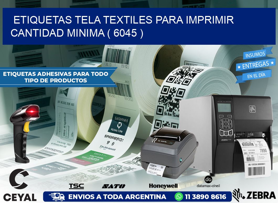 ETIQUETAS TELA TEXTILES PARA IMPRIMIR CANTIDAD MINIMA ( 6045 )
