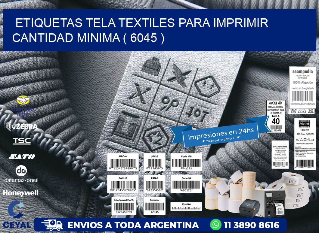 ETIQUETAS TELA TEXTILES PARA IMPRIMIR CANTIDAD MINIMA ( 6045 )