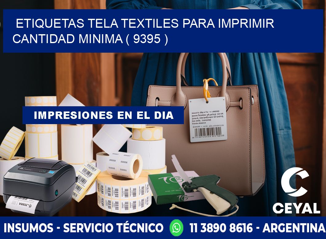 ETIQUETAS TELA TEXTILES PARA IMPRIMIR CANTIDAD MINIMA ( 9395 )
