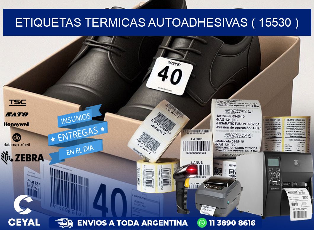 ETIQUETAS TERMICAS AUTOADHESIVAS ( 15530 )