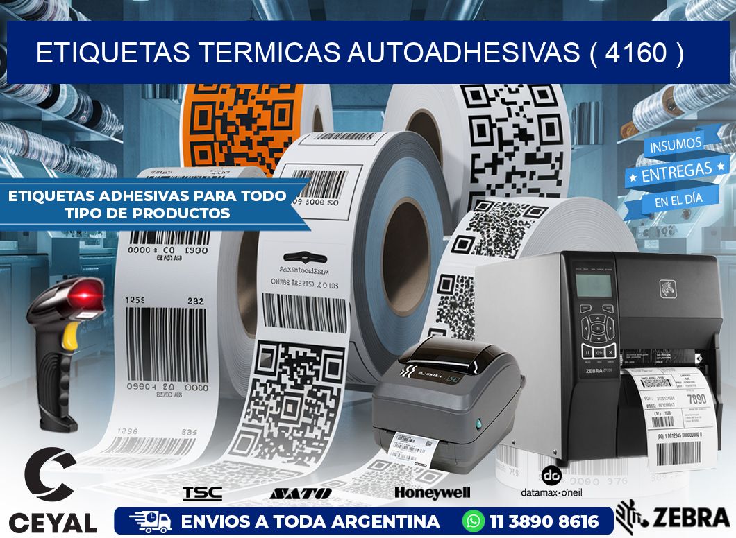 ETIQUETAS TERMICAS AUTOADHESIVAS ( 4160 )