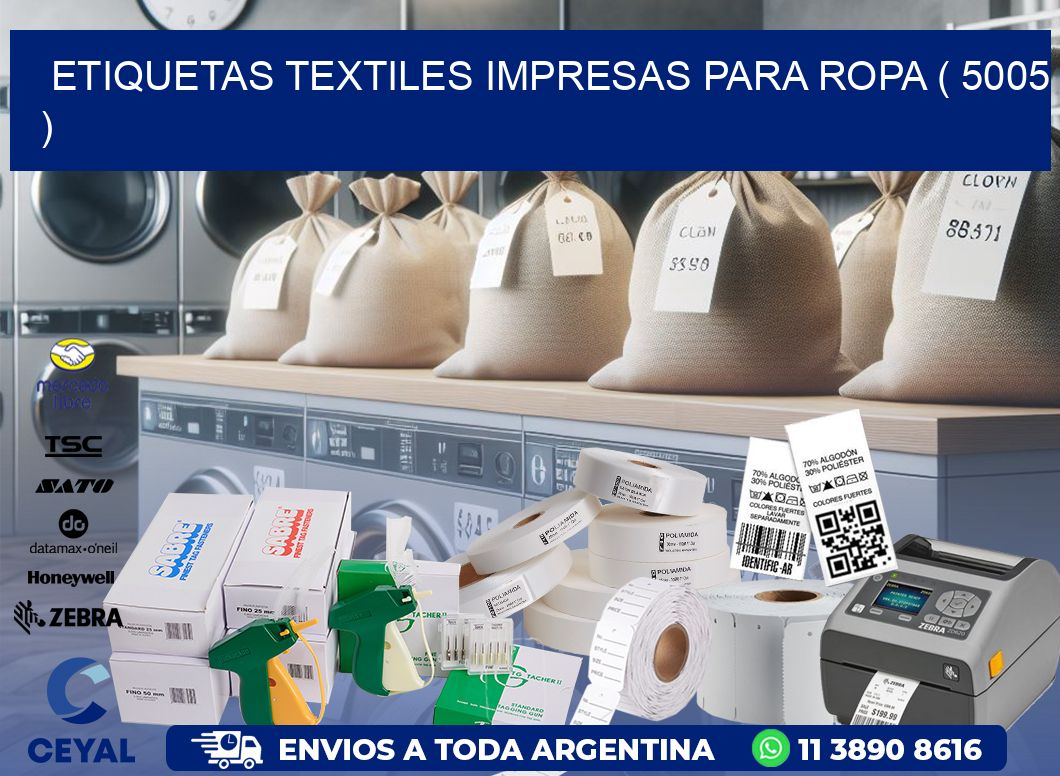 ETIQUETAS TEXTILES IMPRESAS PARA ROPA ( 5005 )