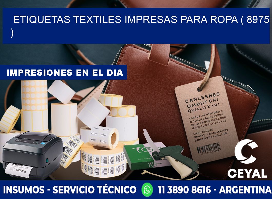 ETIQUETAS TEXTILES IMPRESAS PARA ROPA ( 8975 )