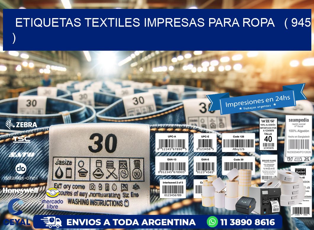 ETIQUETAS TEXTILES IMPRESAS PARA ROPA   ( 945 )