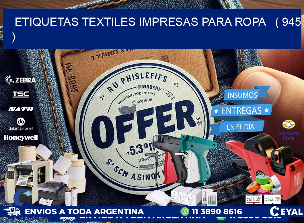 ETIQUETAS TEXTILES IMPRESAS PARA ROPA   ( 945 )