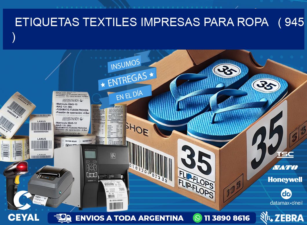 ETIQUETAS TEXTILES IMPRESAS PARA ROPA   ( 945 )