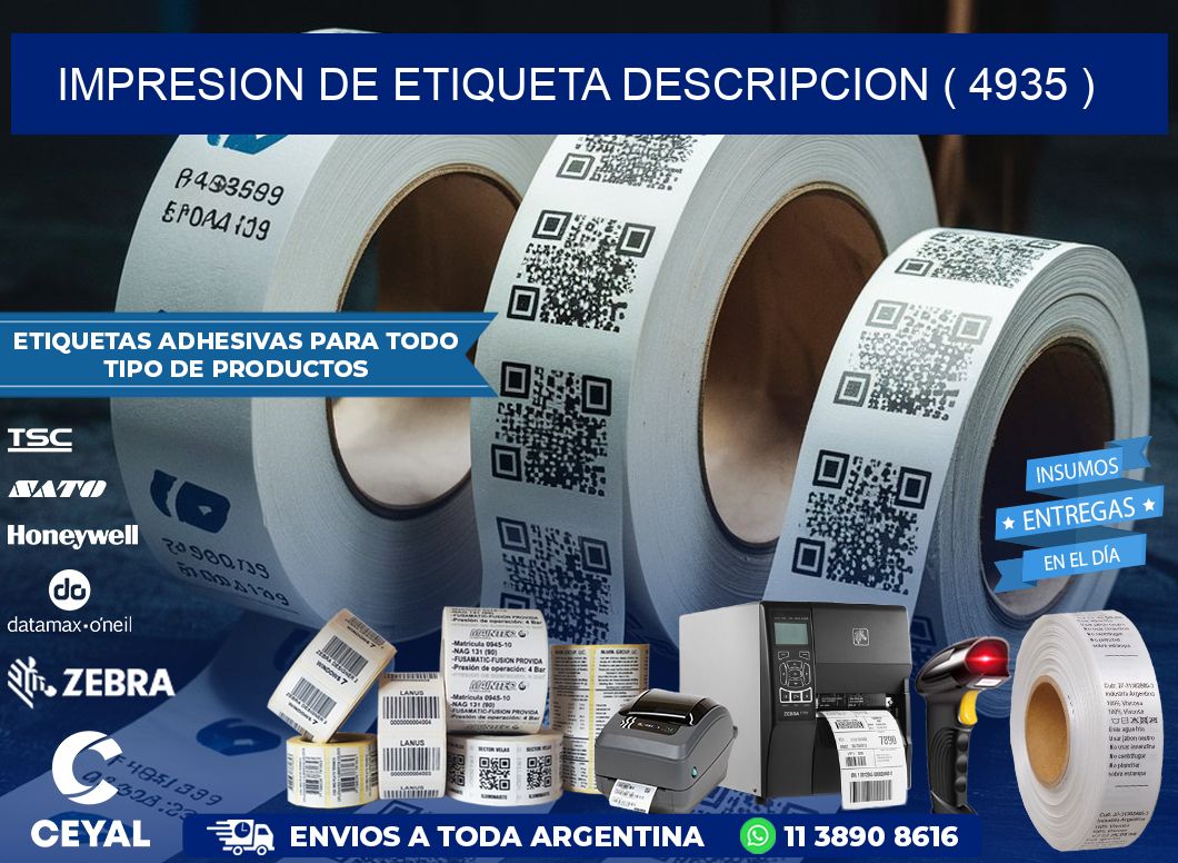 IMPRESION DE ETIQUETA DESCRIPCION ( 4935 )