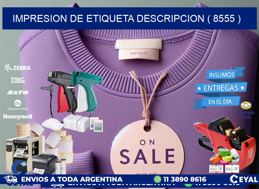 IMPRESION DE ETIQUETA DESCRIPCION ( 8555 )